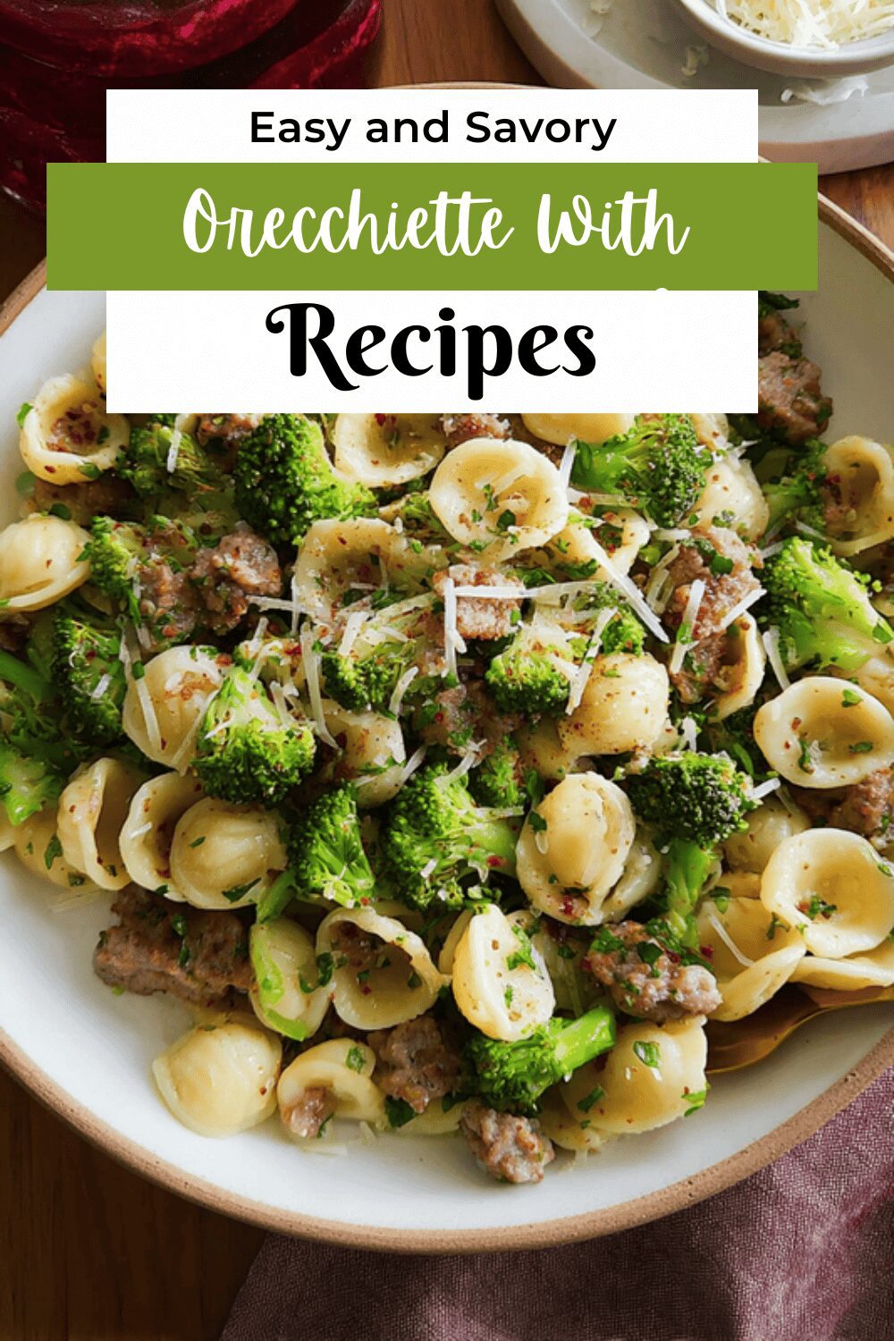 Orecchiette With Sausage Broccoli
