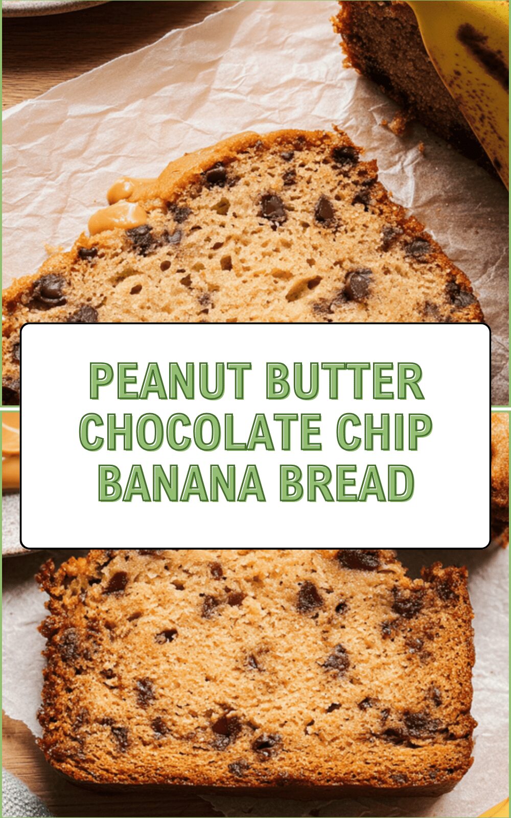 Peanut Butter Chocolate Chip Banana Bread