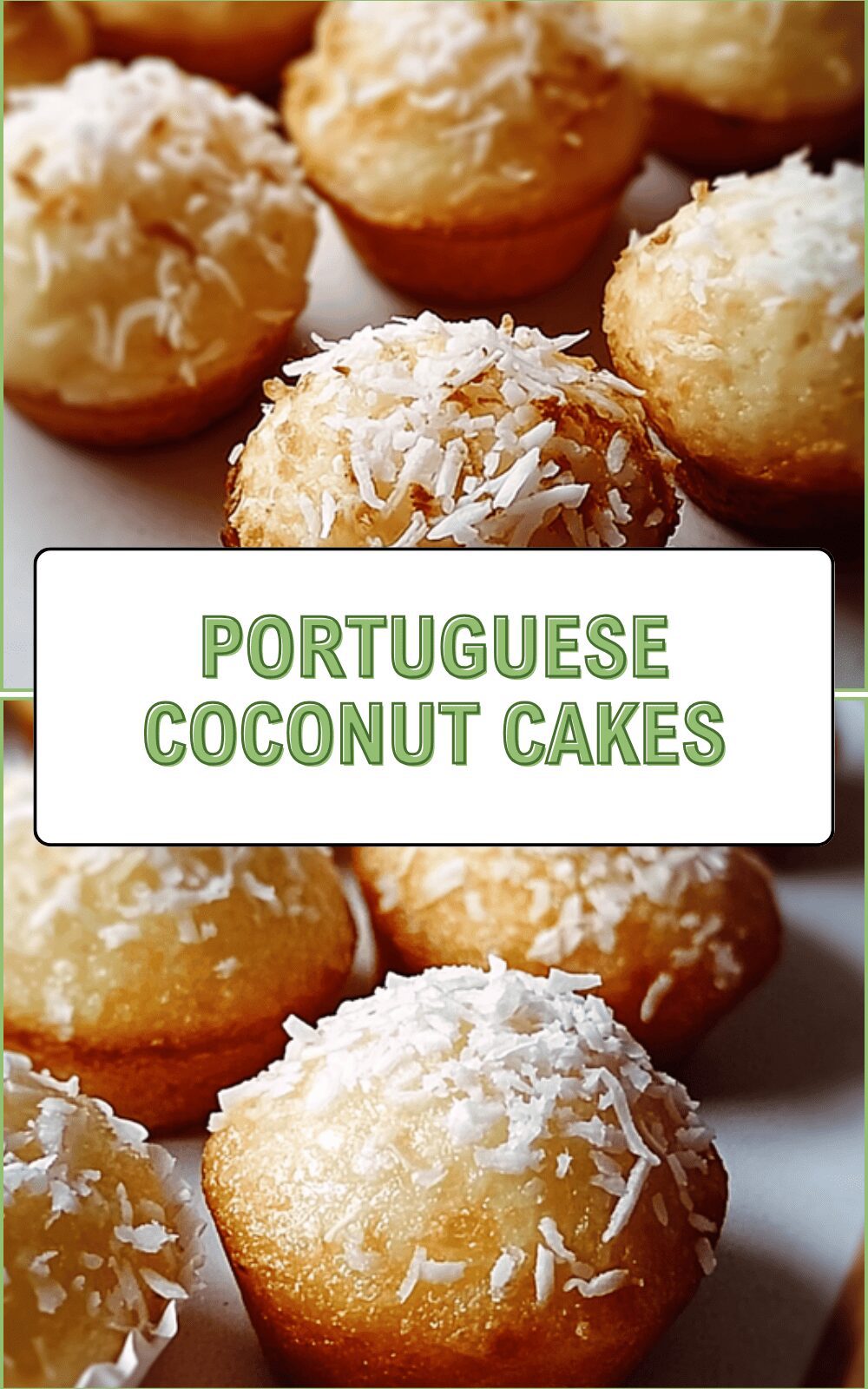 Portuguese Coconut Cakes