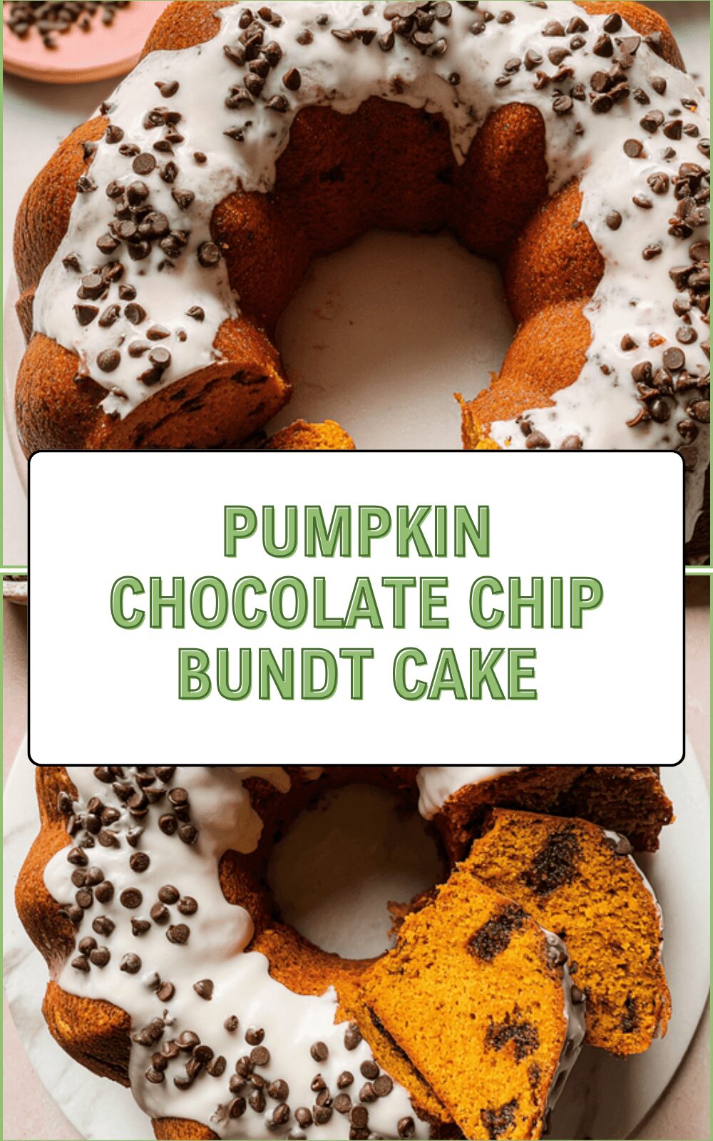 Pumpkin Chocolate Chip Bundt Cake Recipe With Warm Spices 6 Pumpkin Chocolate Chip Bundt Cake