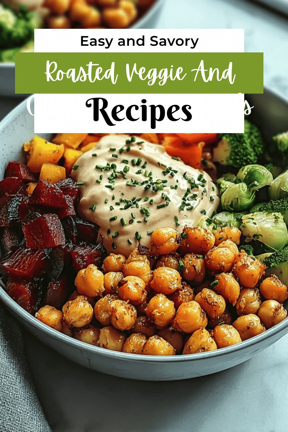 Roasted Veggie And Crispy Chickpea Bowls
