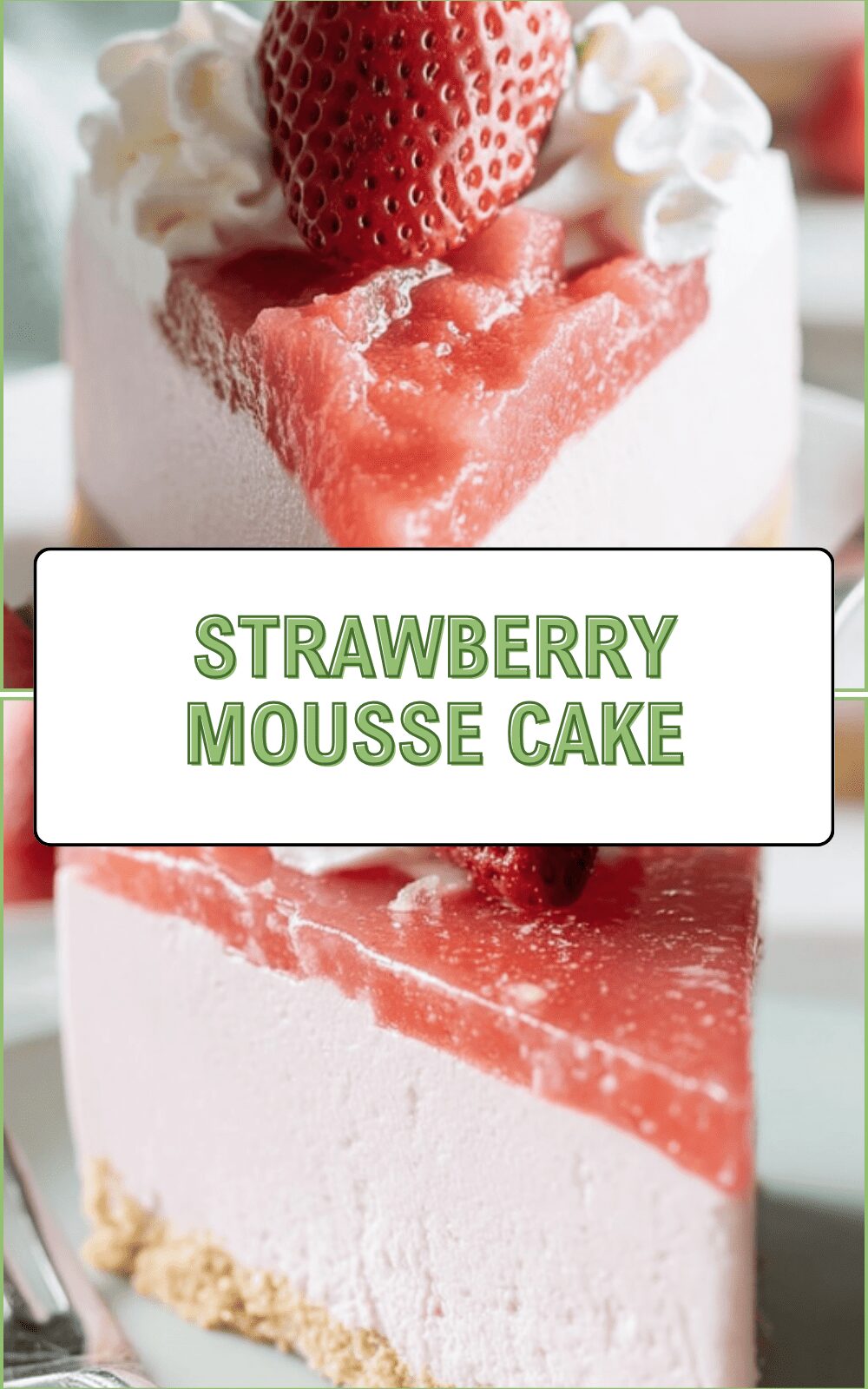 Strawberry Mousse Cake