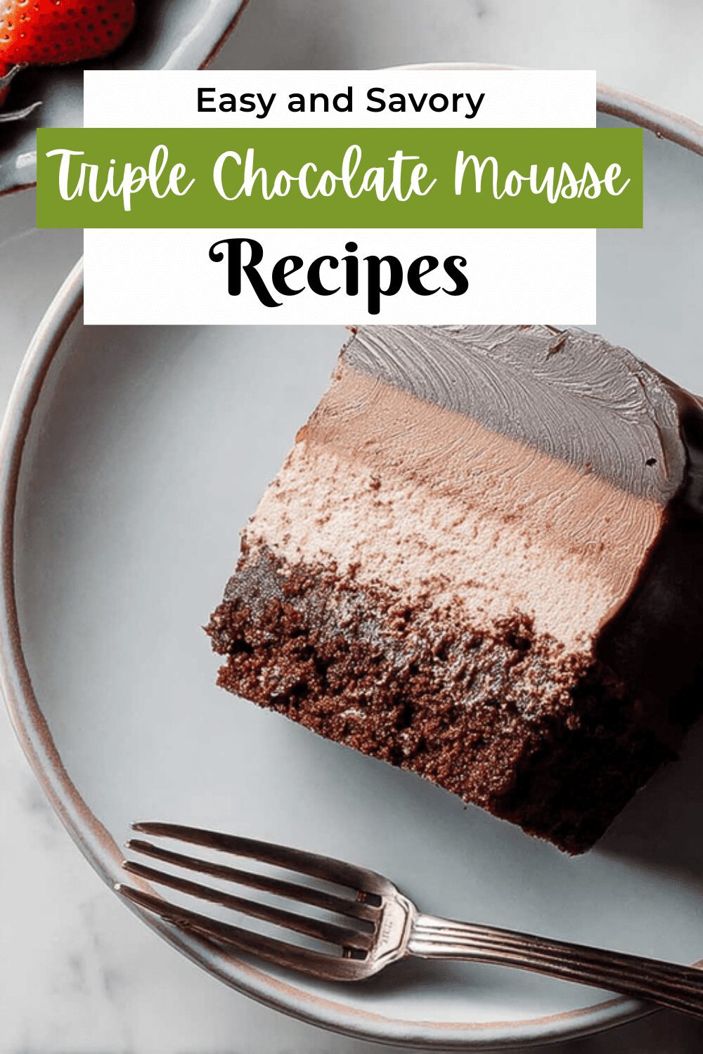 Triple Chocolate Mousse Cake