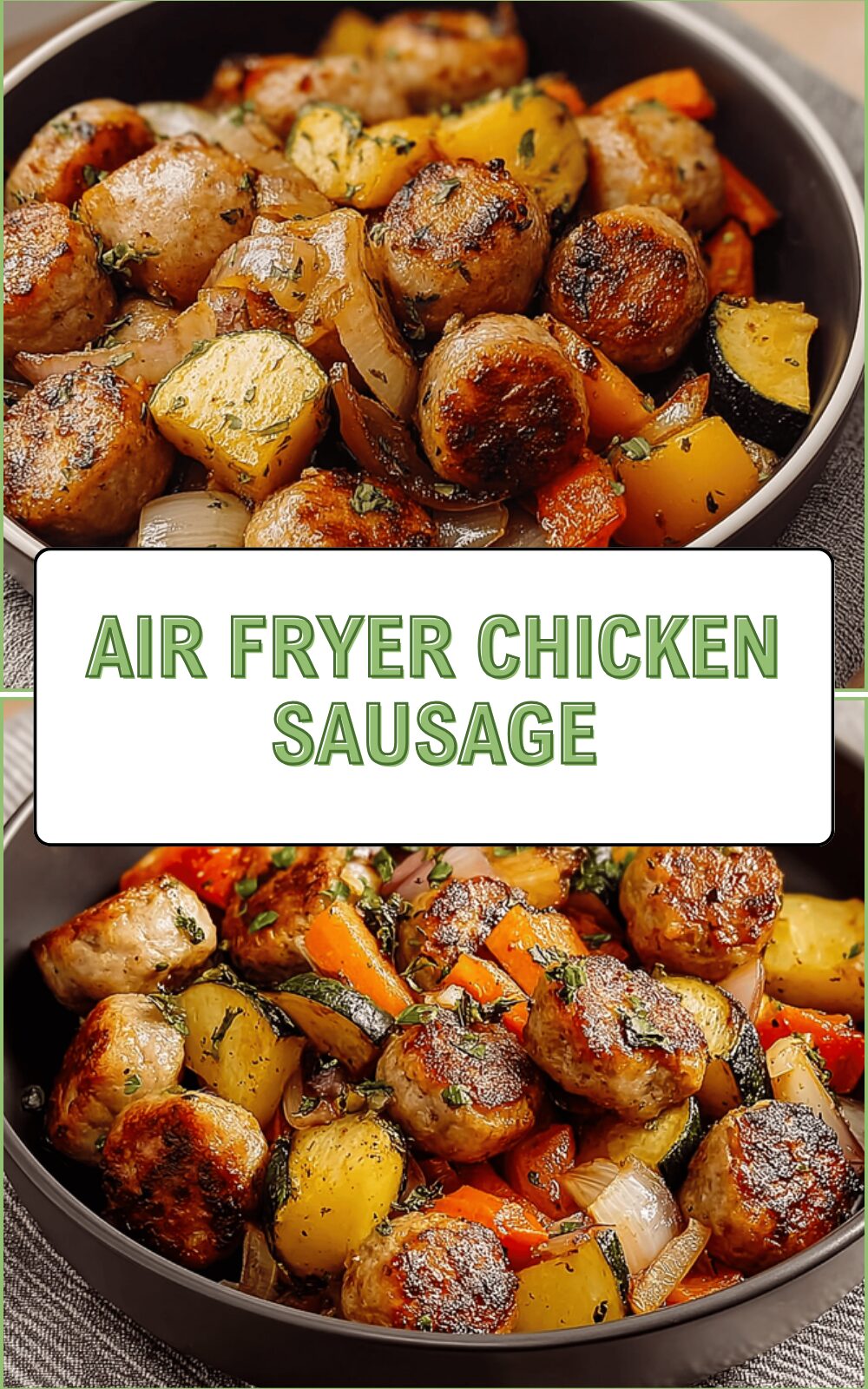 Air Fryer Chicken Sausage
