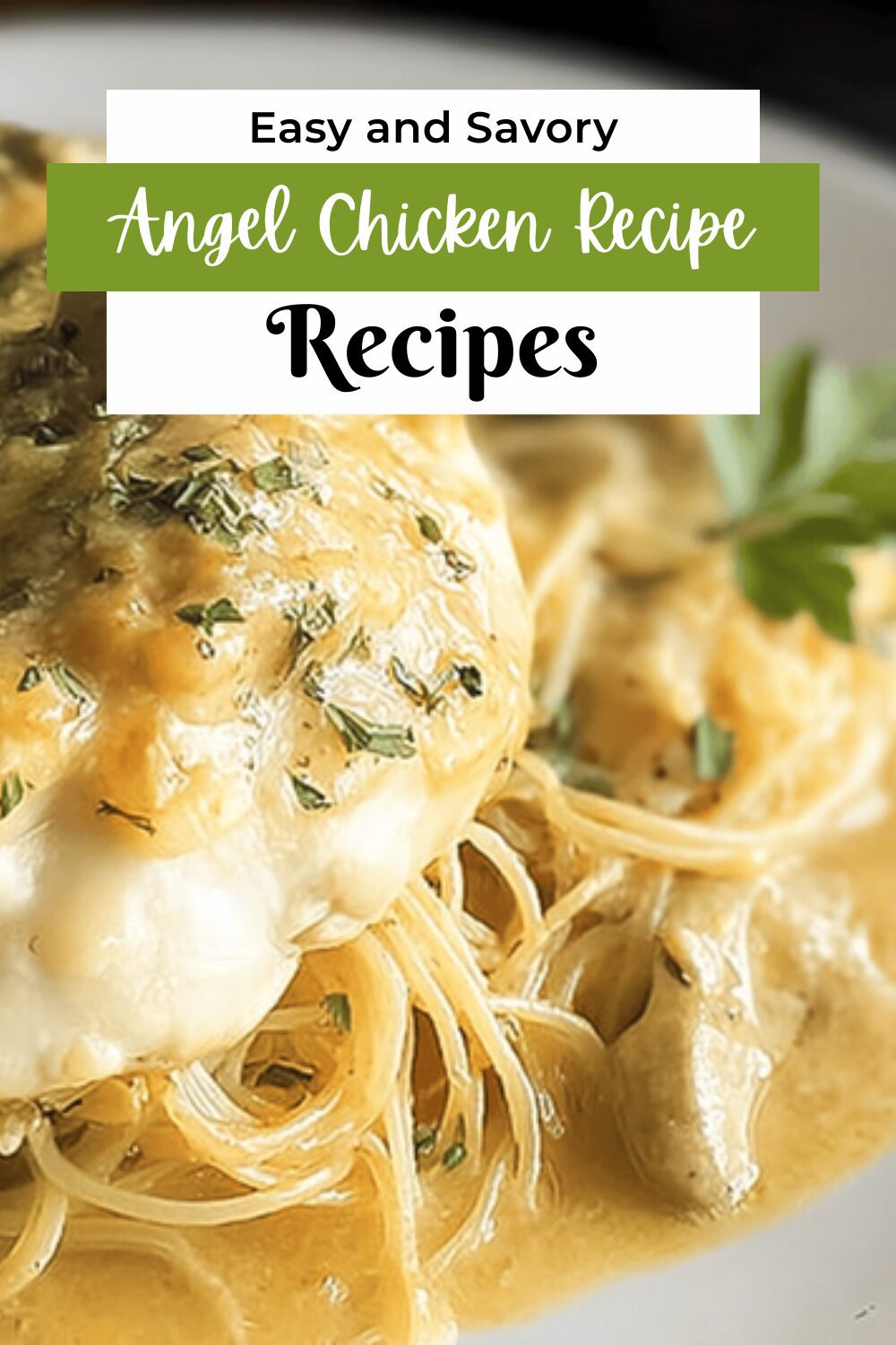 Angel Chicken Recipe
