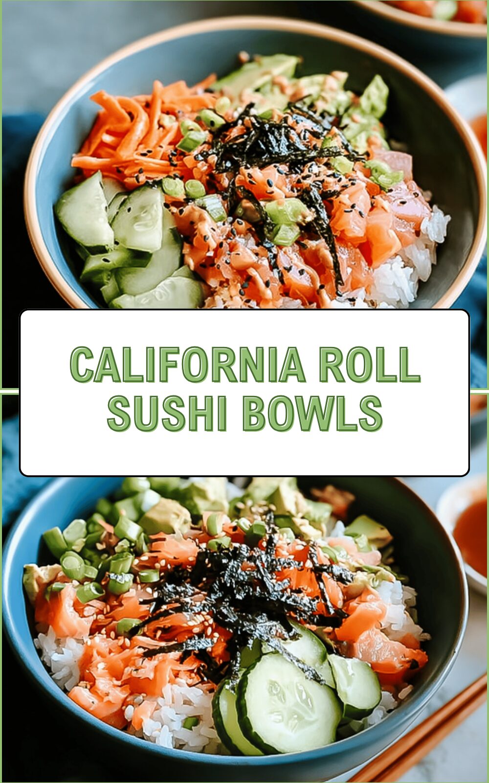 California Roll Sushi Bowls