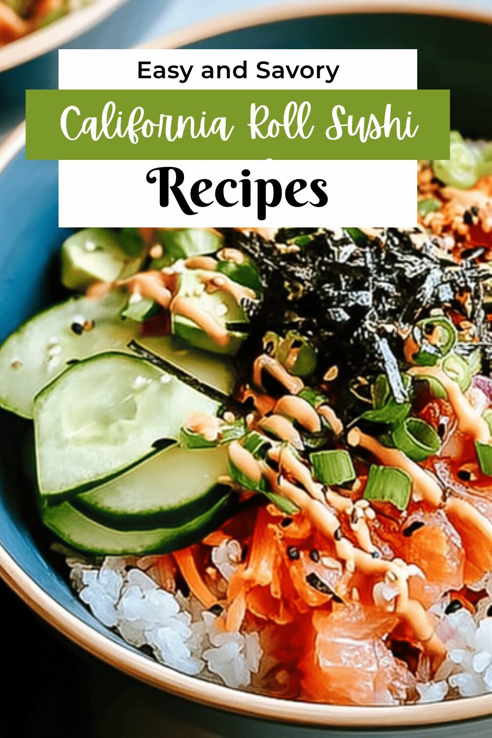 California Roll Sushi Bowls
