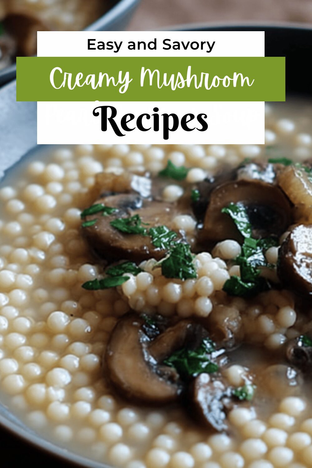 Creamy Mushroom Pearl Couscous Soup