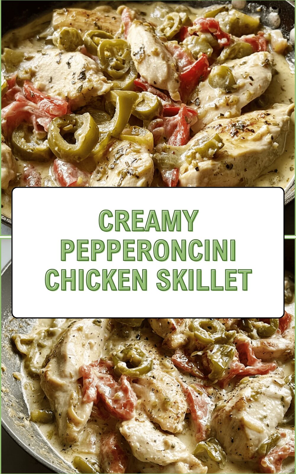 Creamy Pepperoncini Chicken Skillet