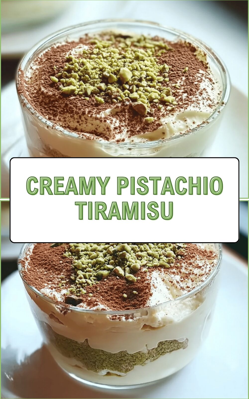 Creamy Pistachio Tiramisu