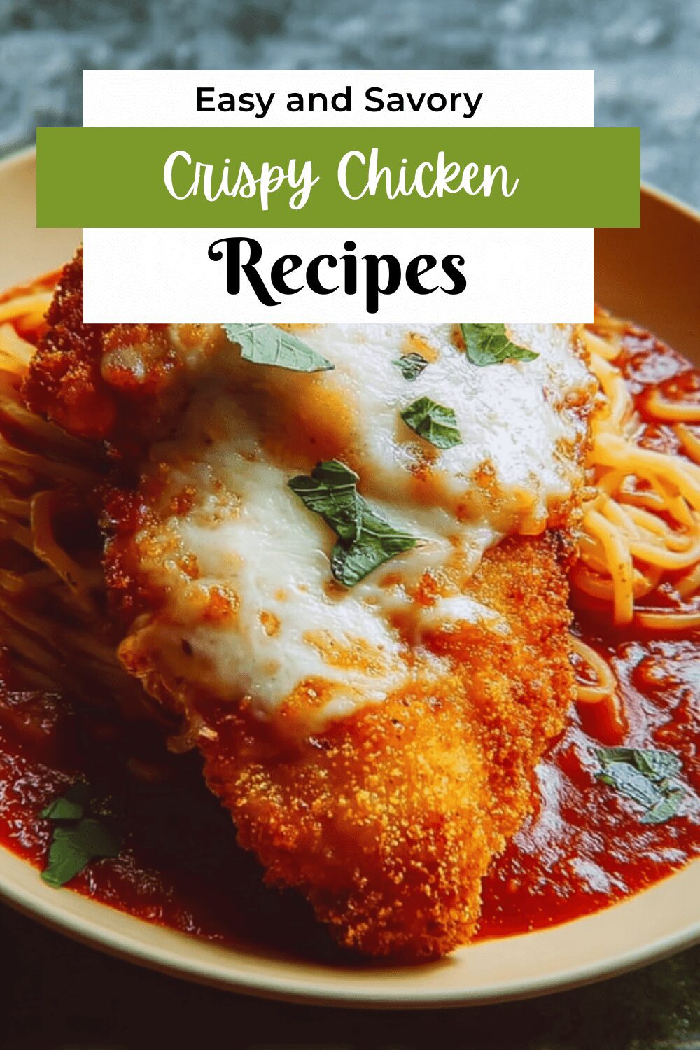 Crispy Chicken Parmesan Recipe
