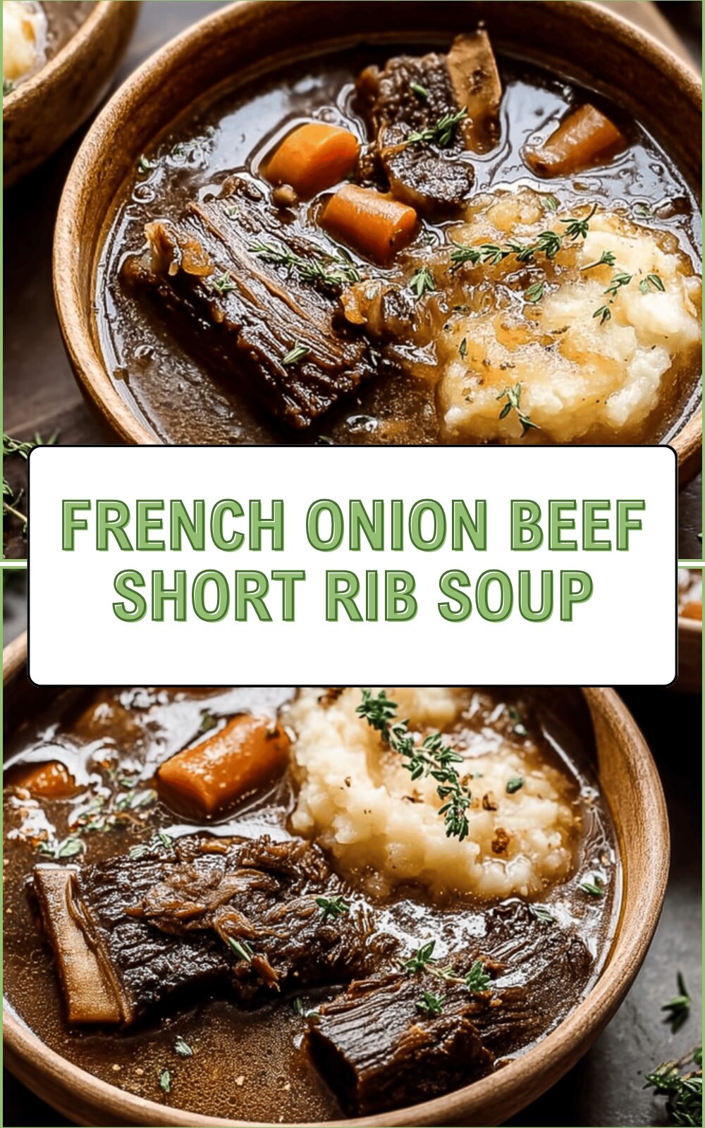 French Onion Beef Short Rib Soup