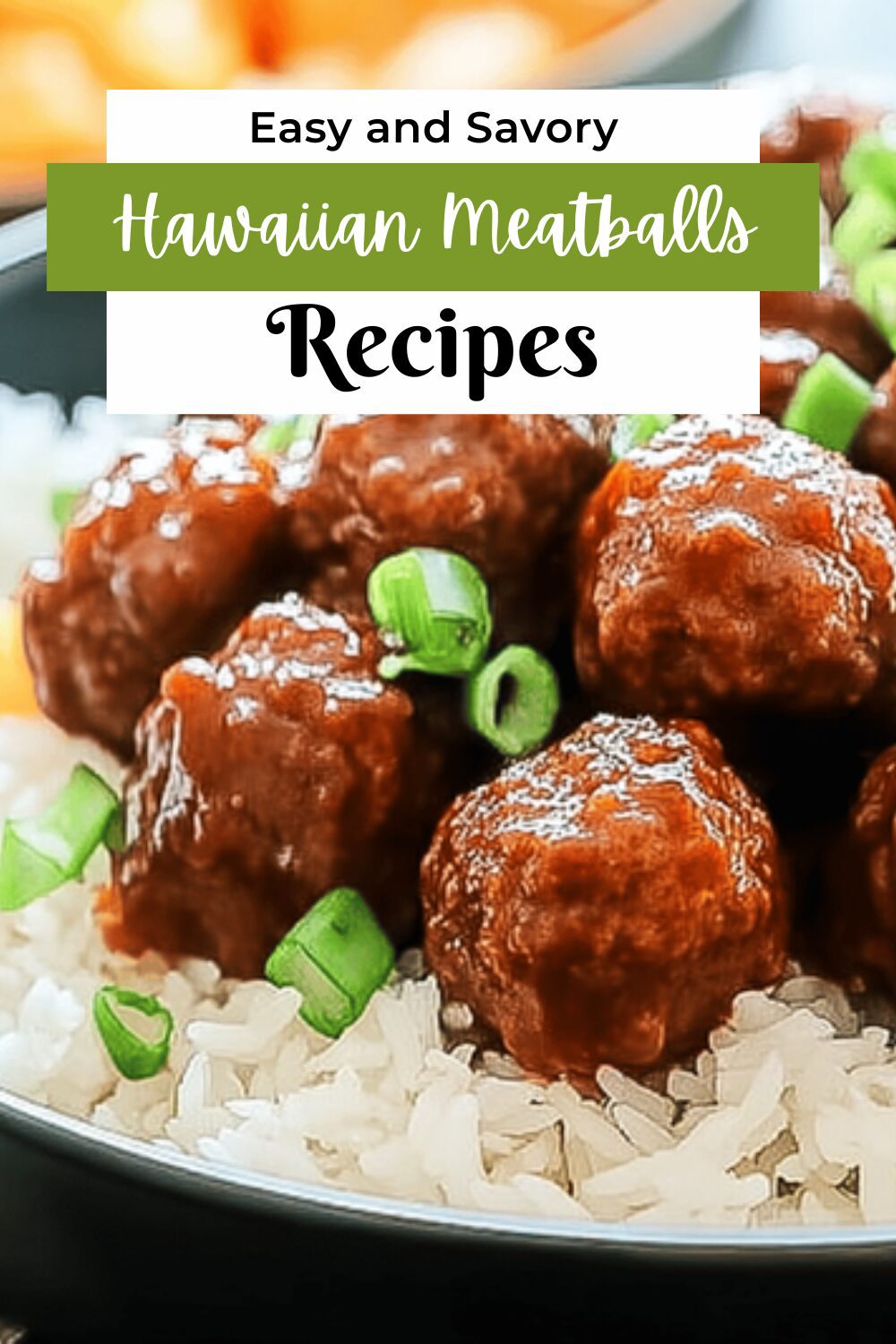 Hawaiian Meatballs
