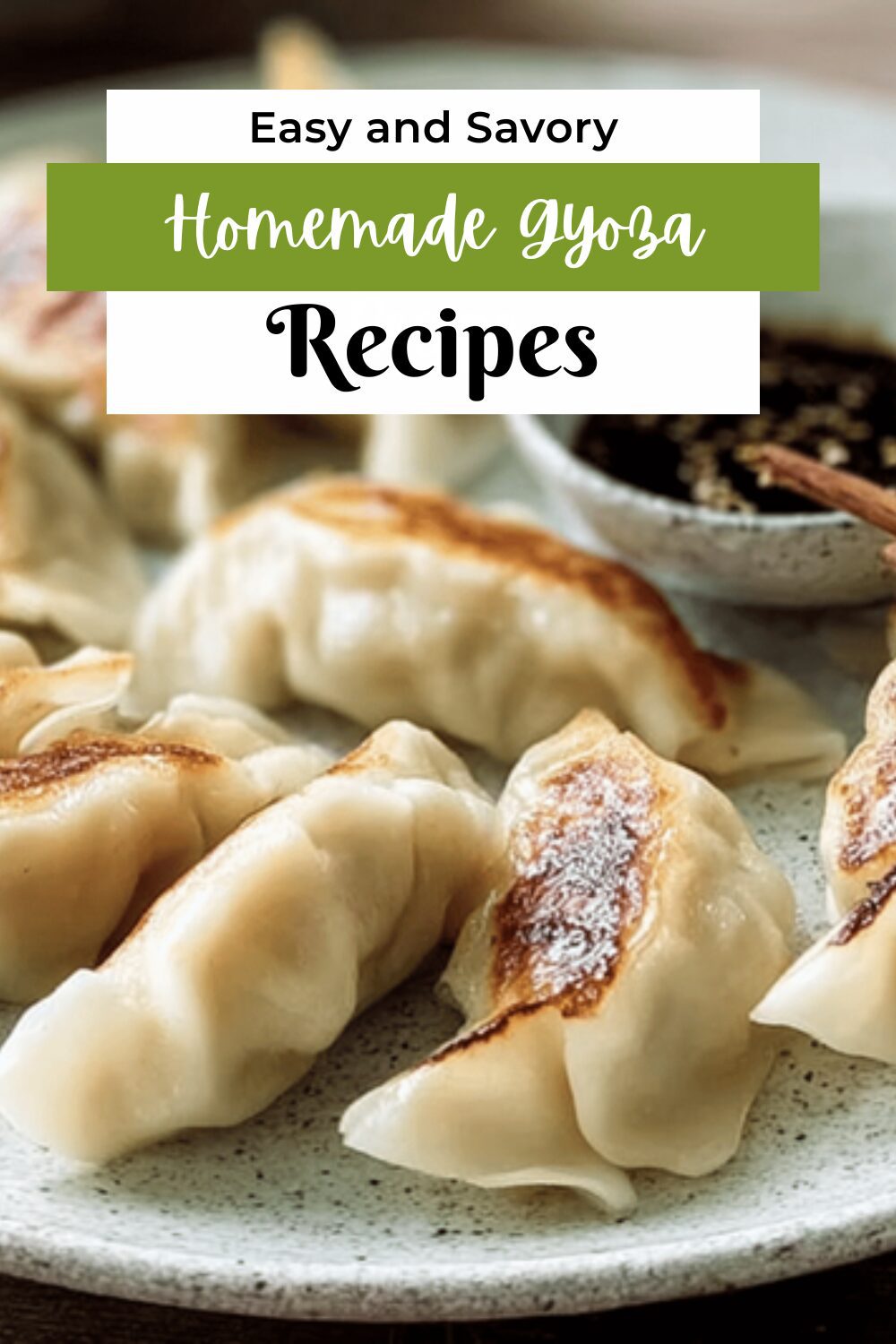 Homemade Gyoza Recipe