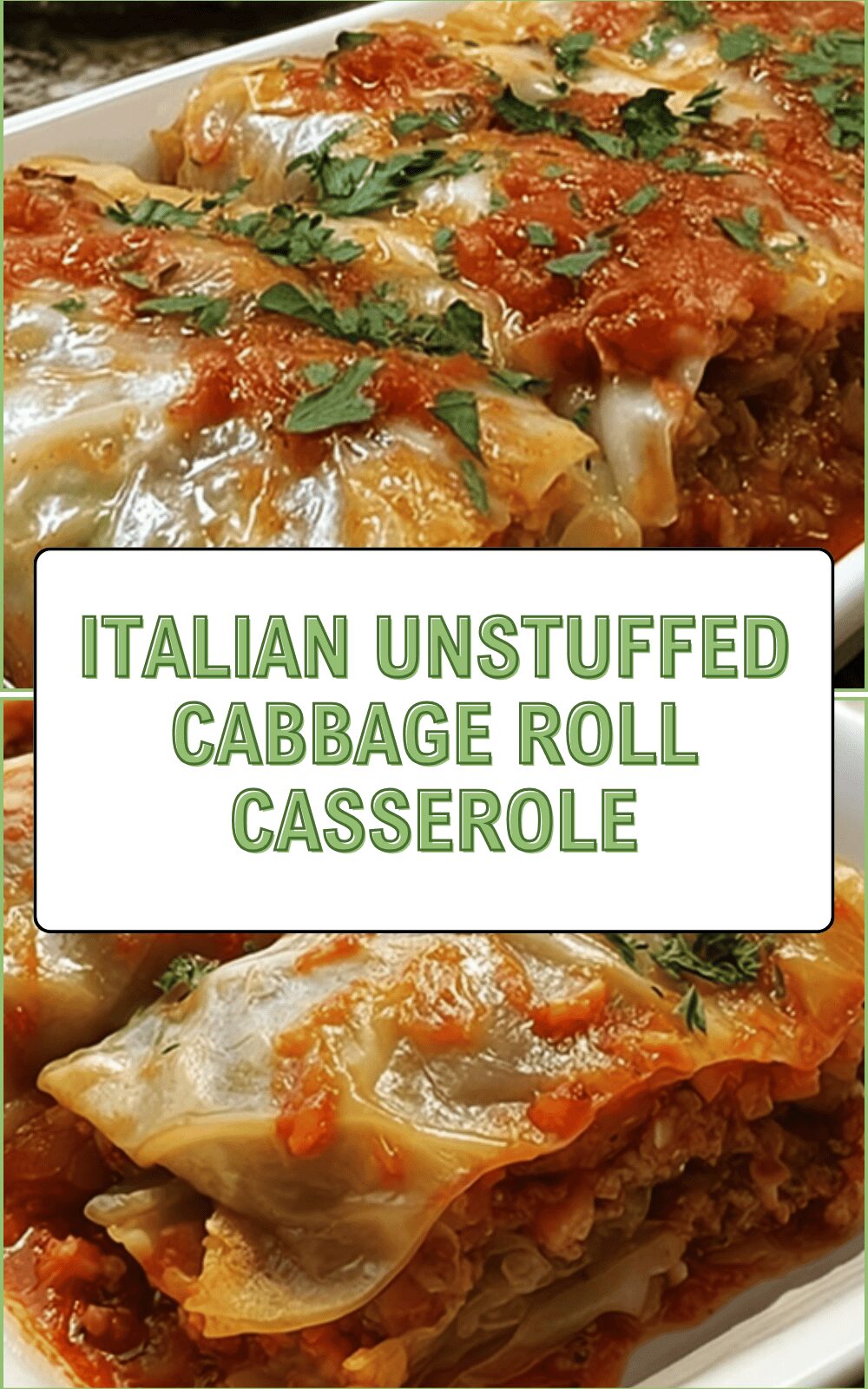 Italian Unstuffed Cabbage Roll Casserole