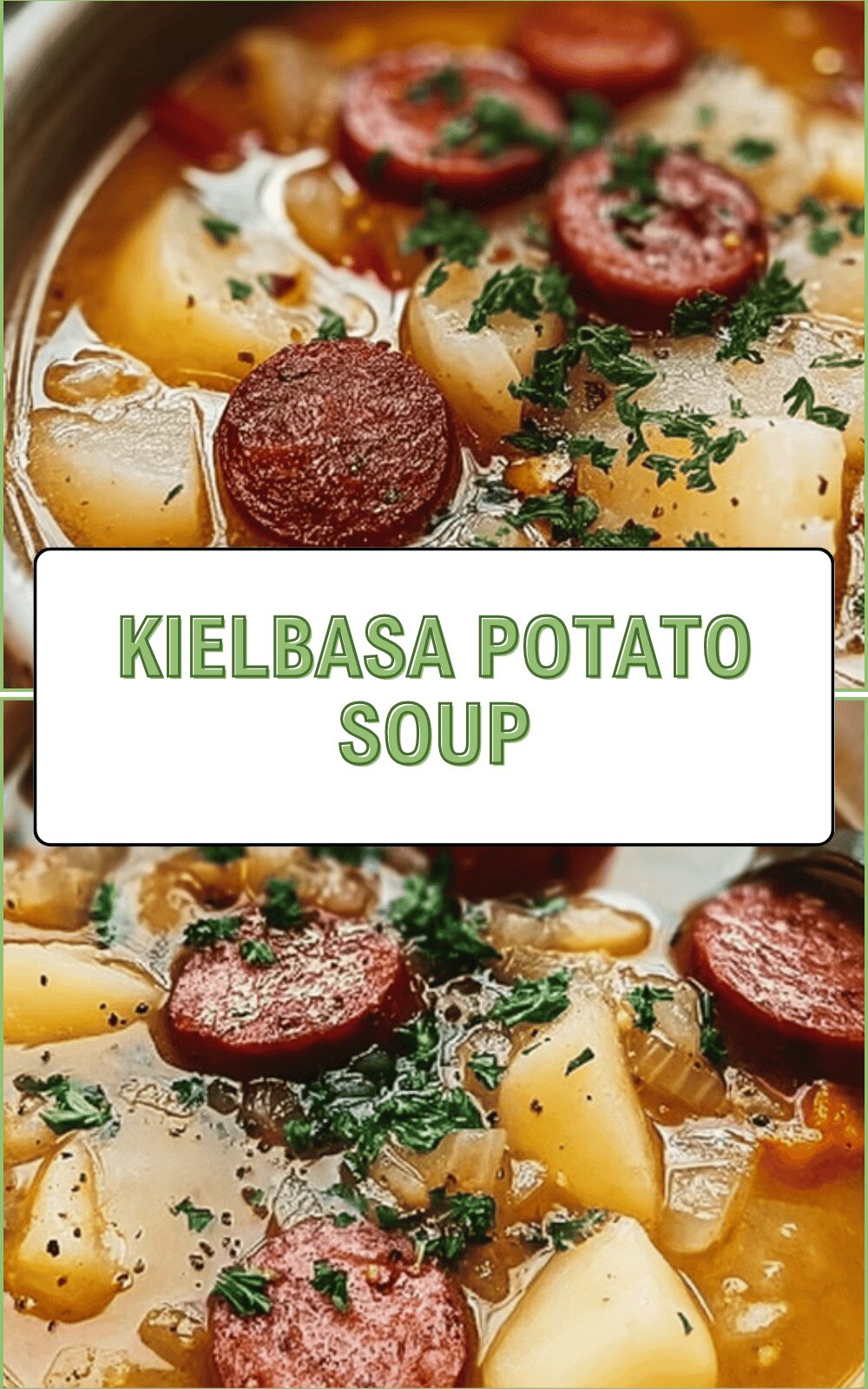Kielbasa Potato Soup