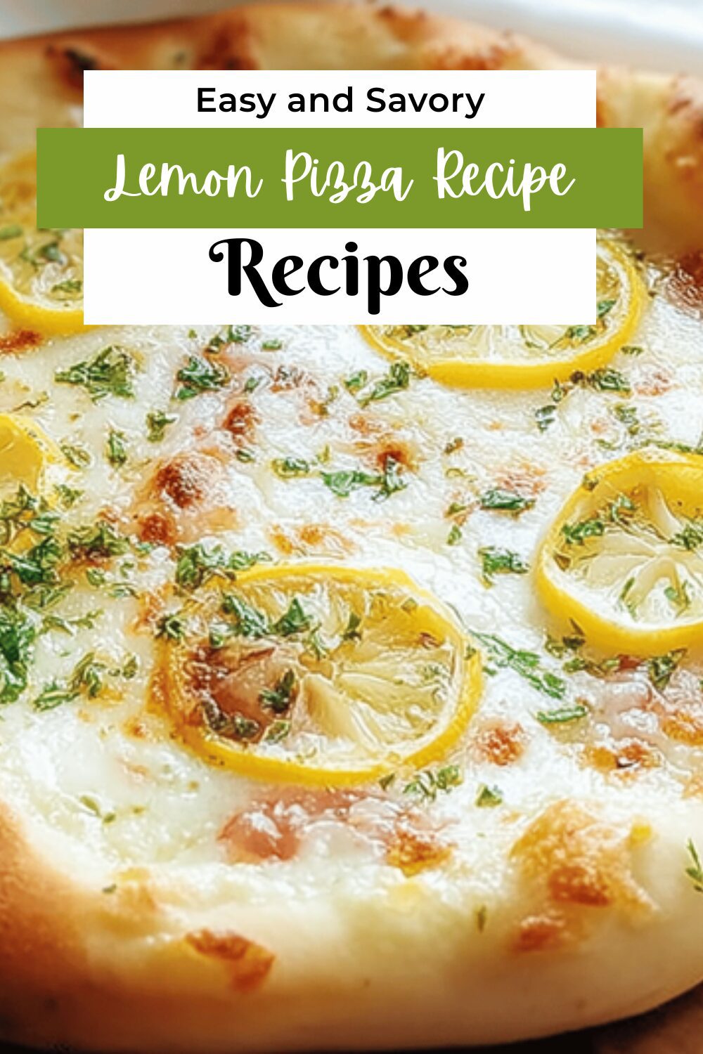 Lemon Pizza Recipe