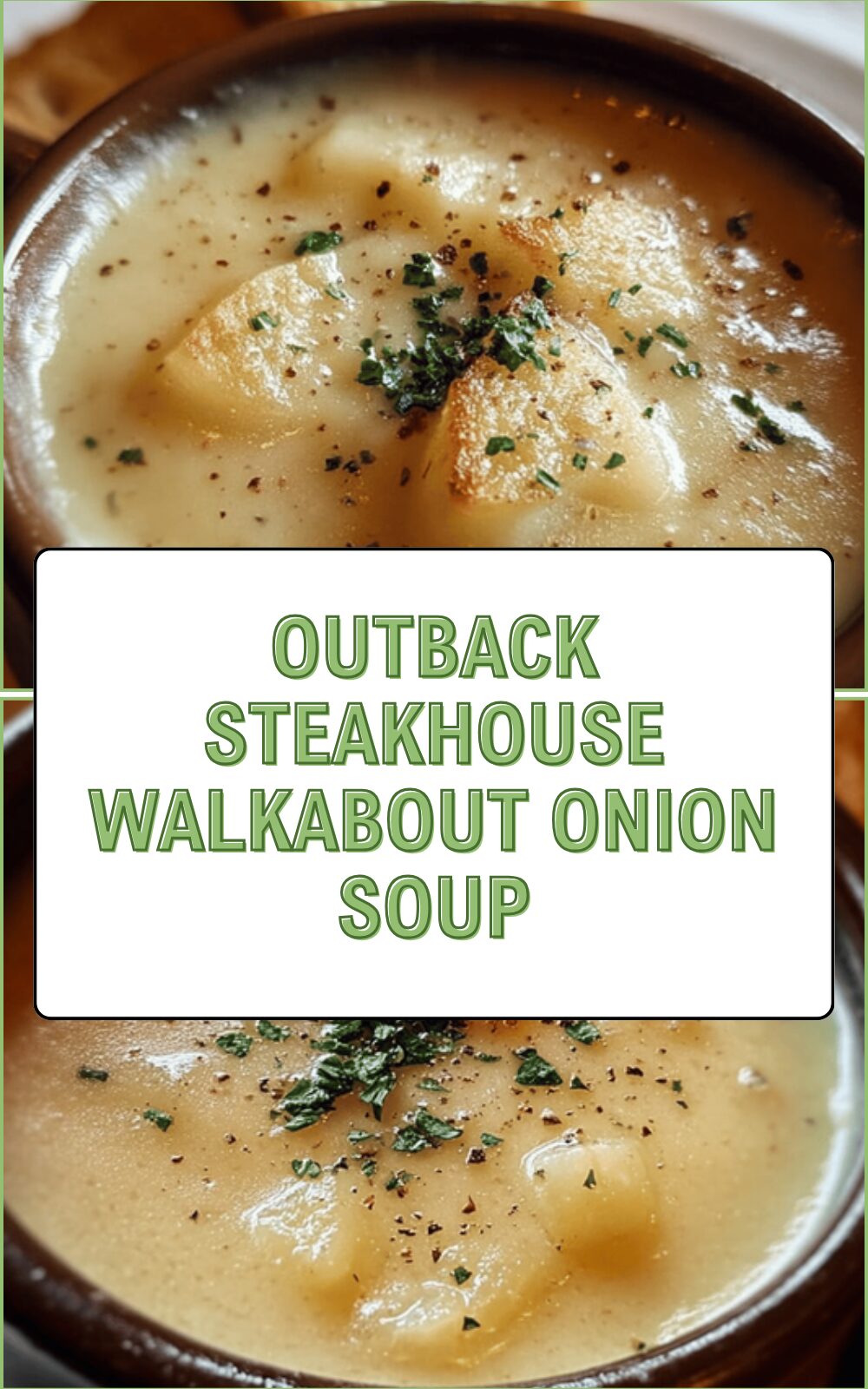 Outback Steakhouse Walkabout Onion Soup