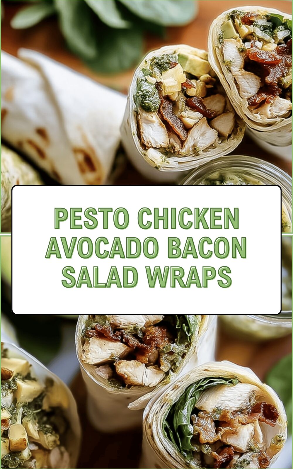 Pesto Chicken Avocado Bacon Salad Wrap Recipe For Quick Meals 6 Pesto Chicken Avocado Bacon Salad Wraps