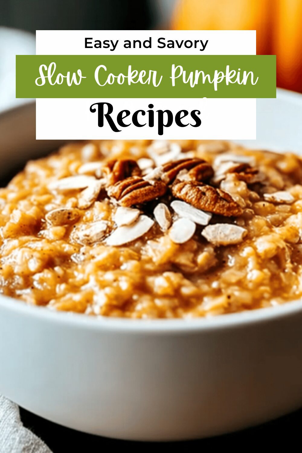 Slow Cooker Pumpkin Pie Oatmeal