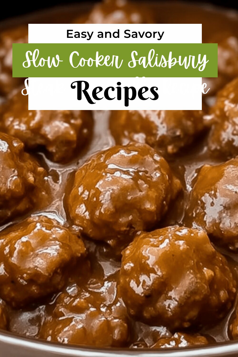 Slow Cooker Salisbury Steak Meatballs Recipe