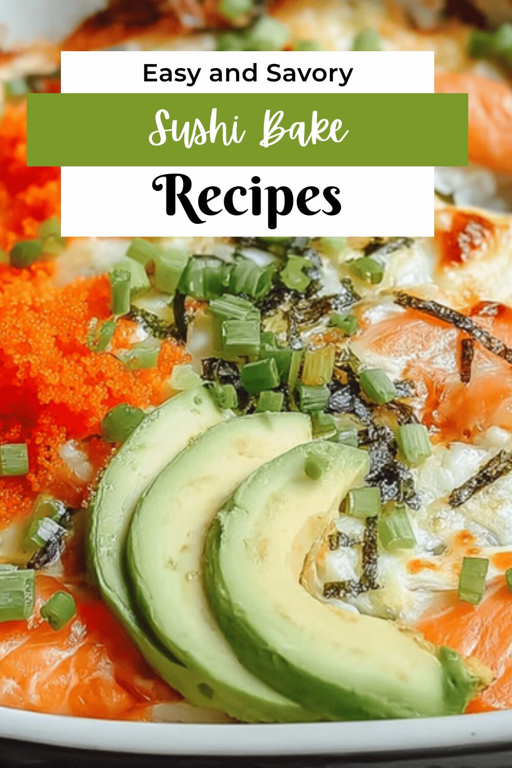 Sushi Bake