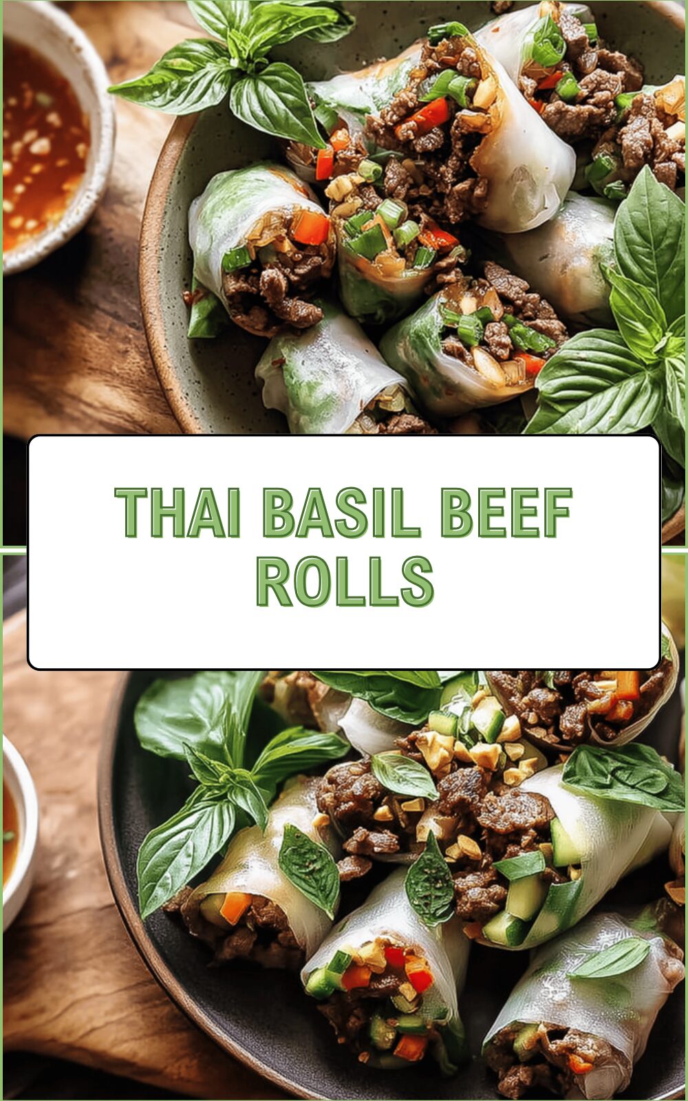 Thai Basil Beef Rolls