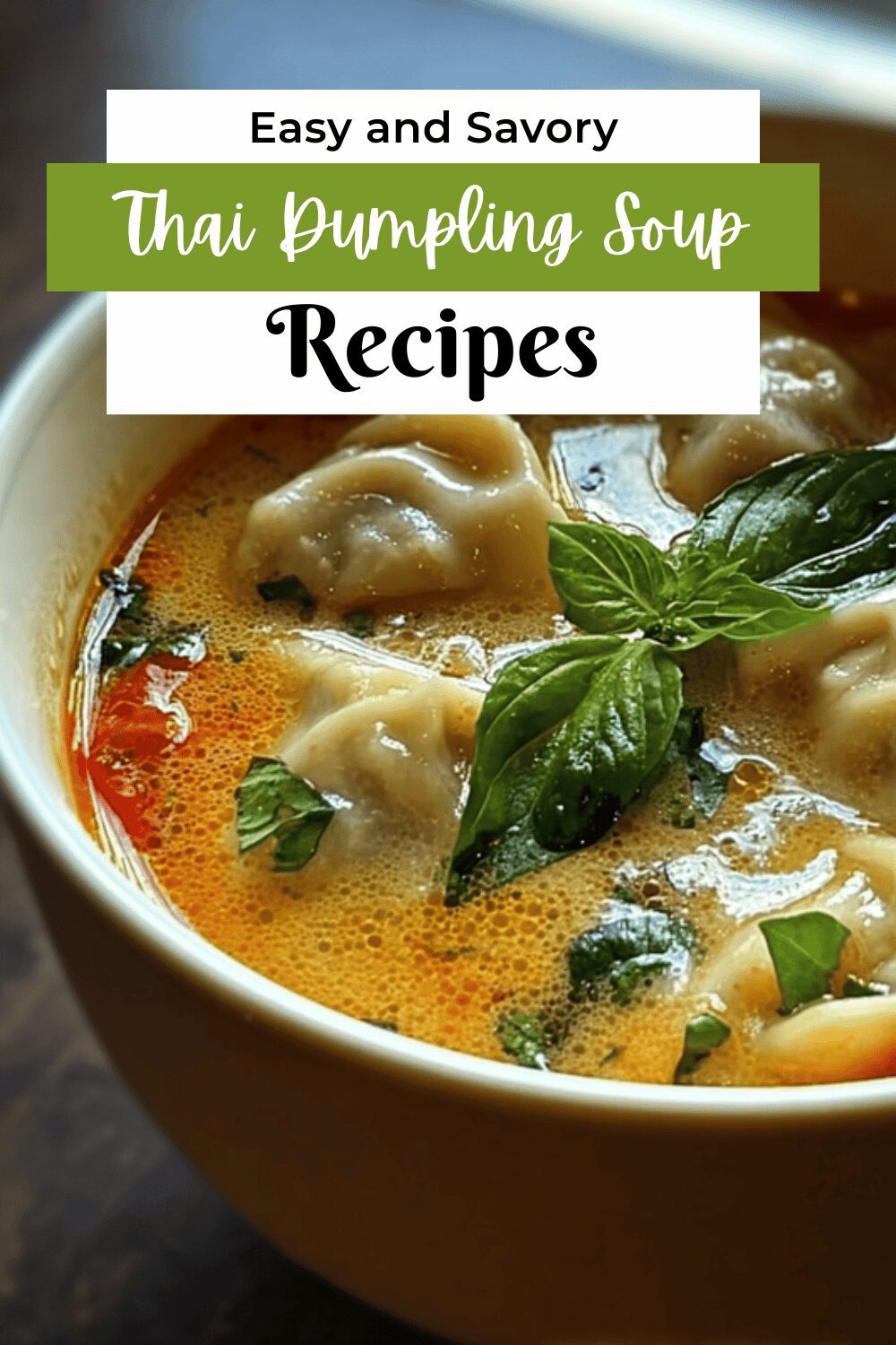 Thai Dumpling Soup