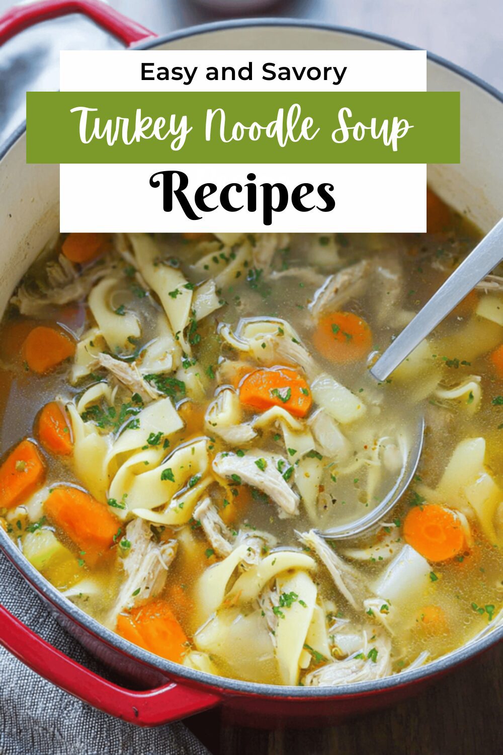 Leftover Turkey Noodle Soup Recipe For Cozy Comfort 7 Turkey Noodle Soup Recipe