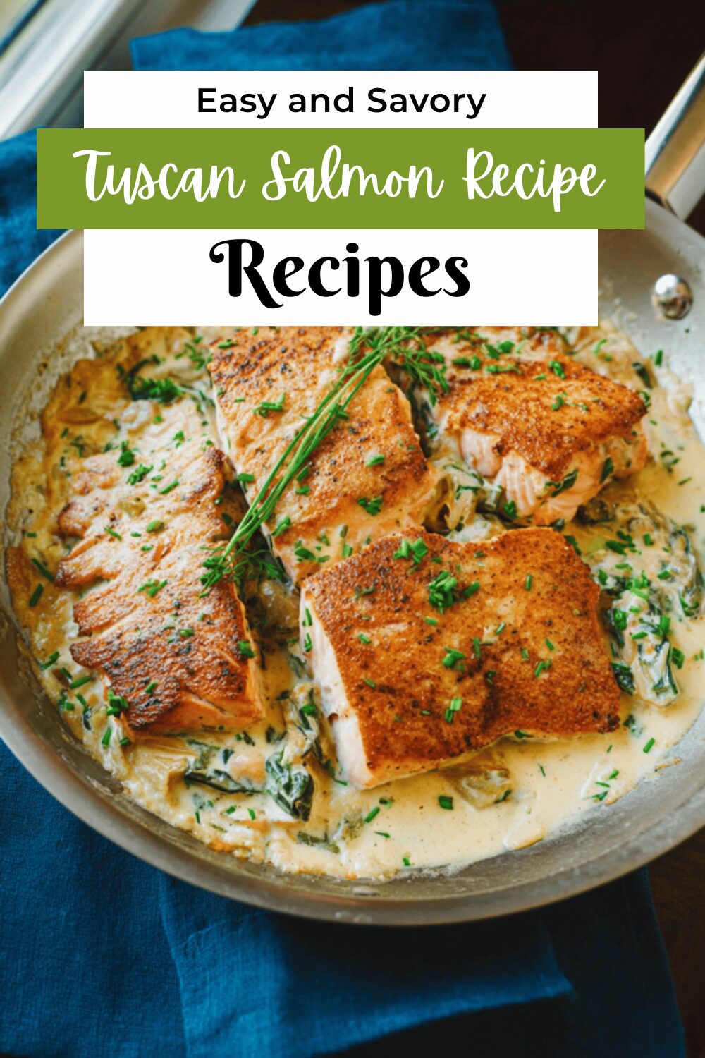 Tuscan Salmon Recipe