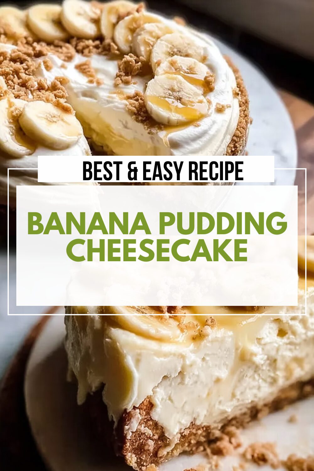 Banana Pudding Cheesecake