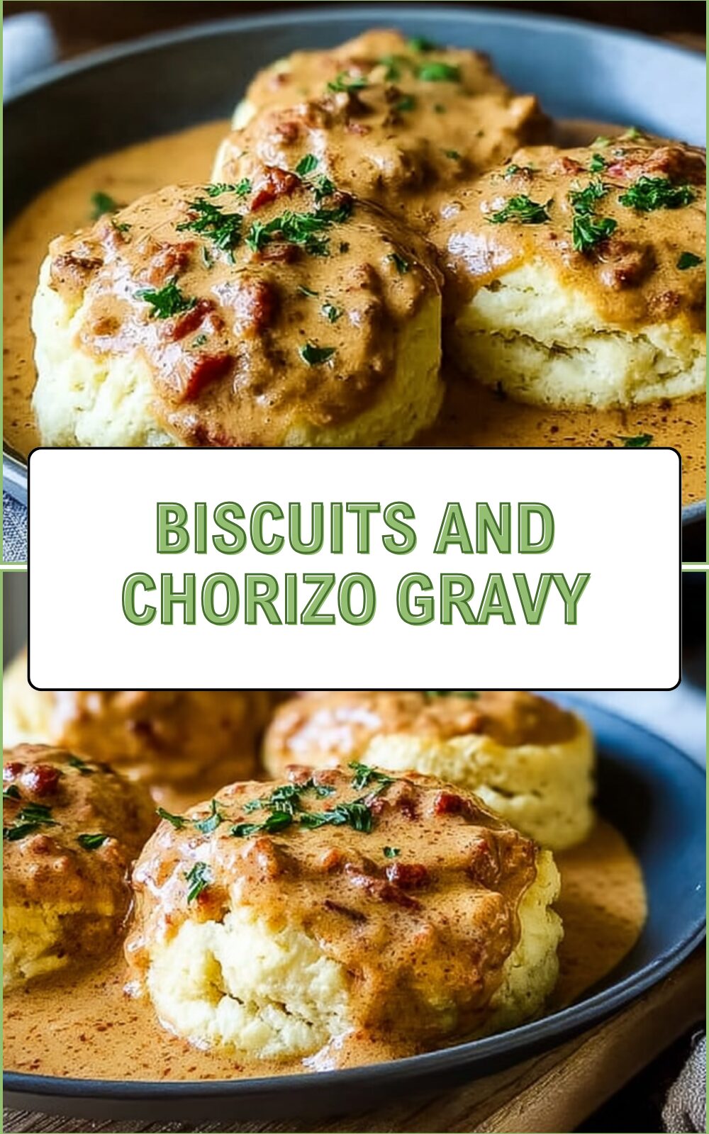 Biscuits And Chorizo Gravy