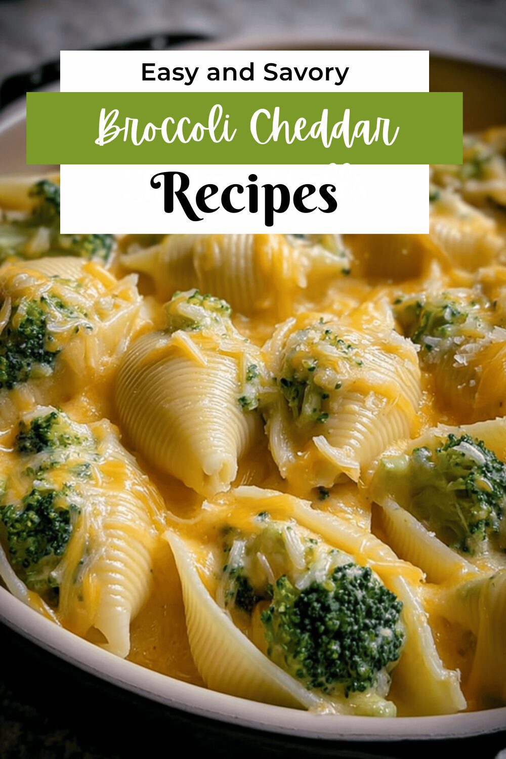 Broccoli Cheddar Chicken Shells