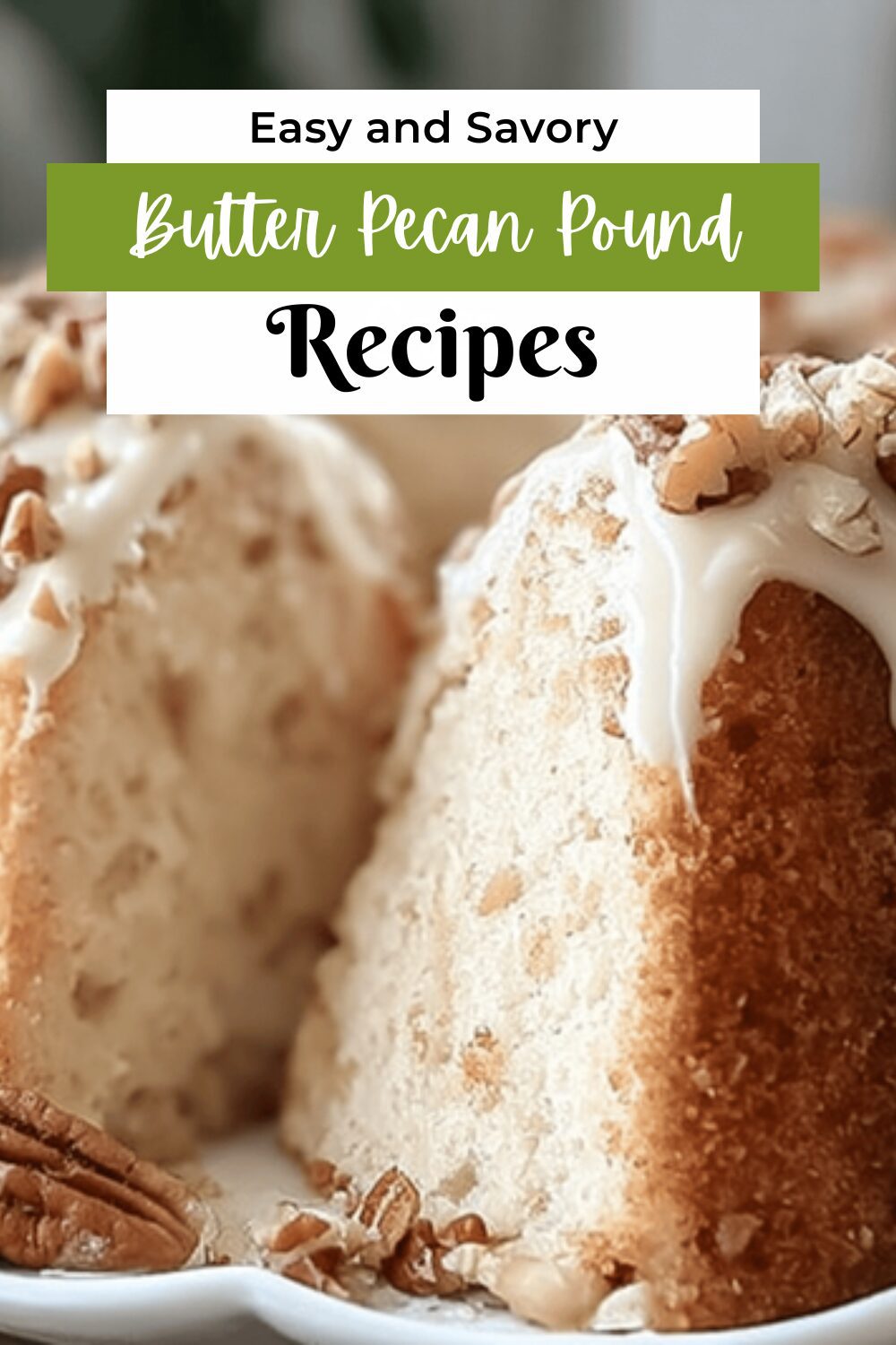 Butter Pecan Pound Cake