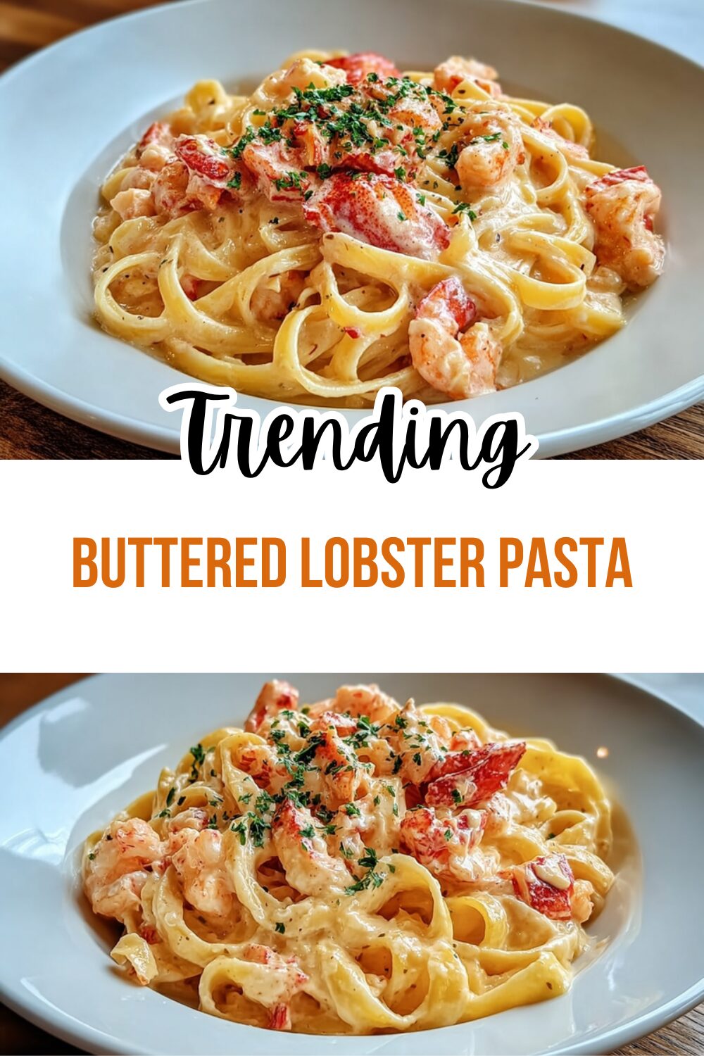 Buttered Lobster Pasta