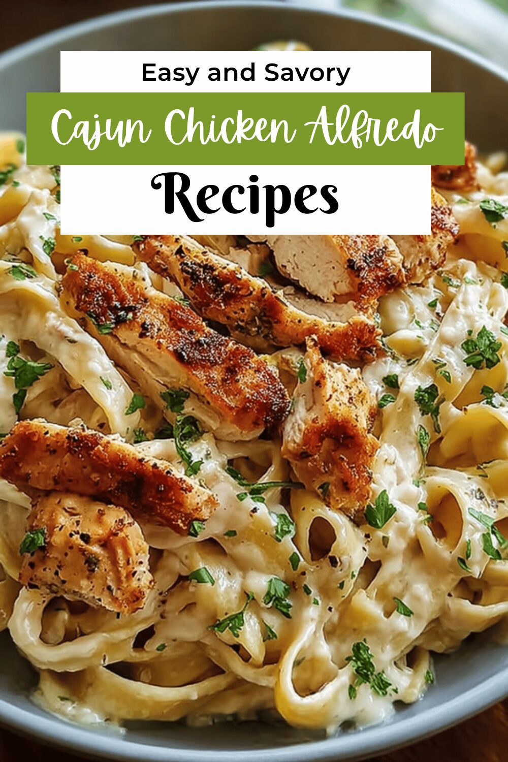 Cajun Chicken Alfredo