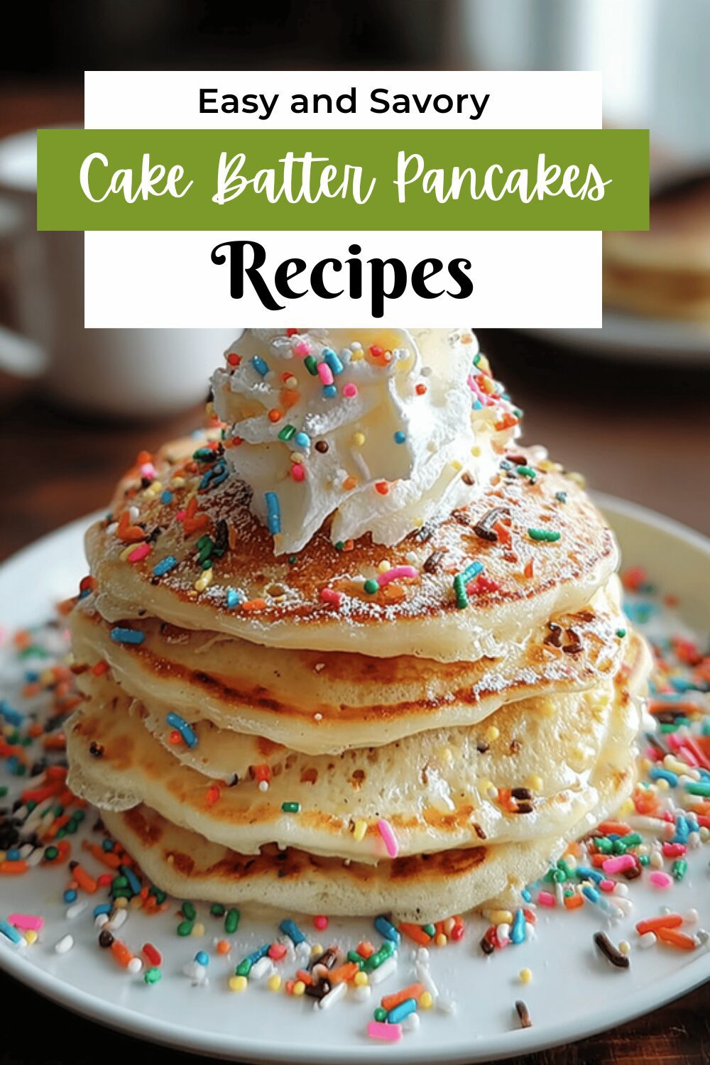 Cake Batter Pancakes