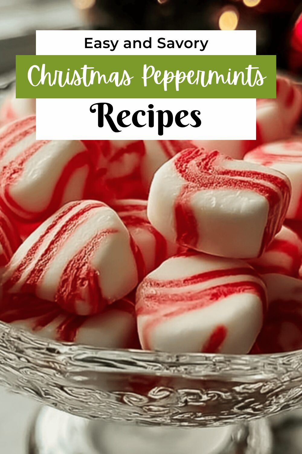 Christmas Peppermint Recipes For Festive Treats And Drinks 7 Christmas Peppermints