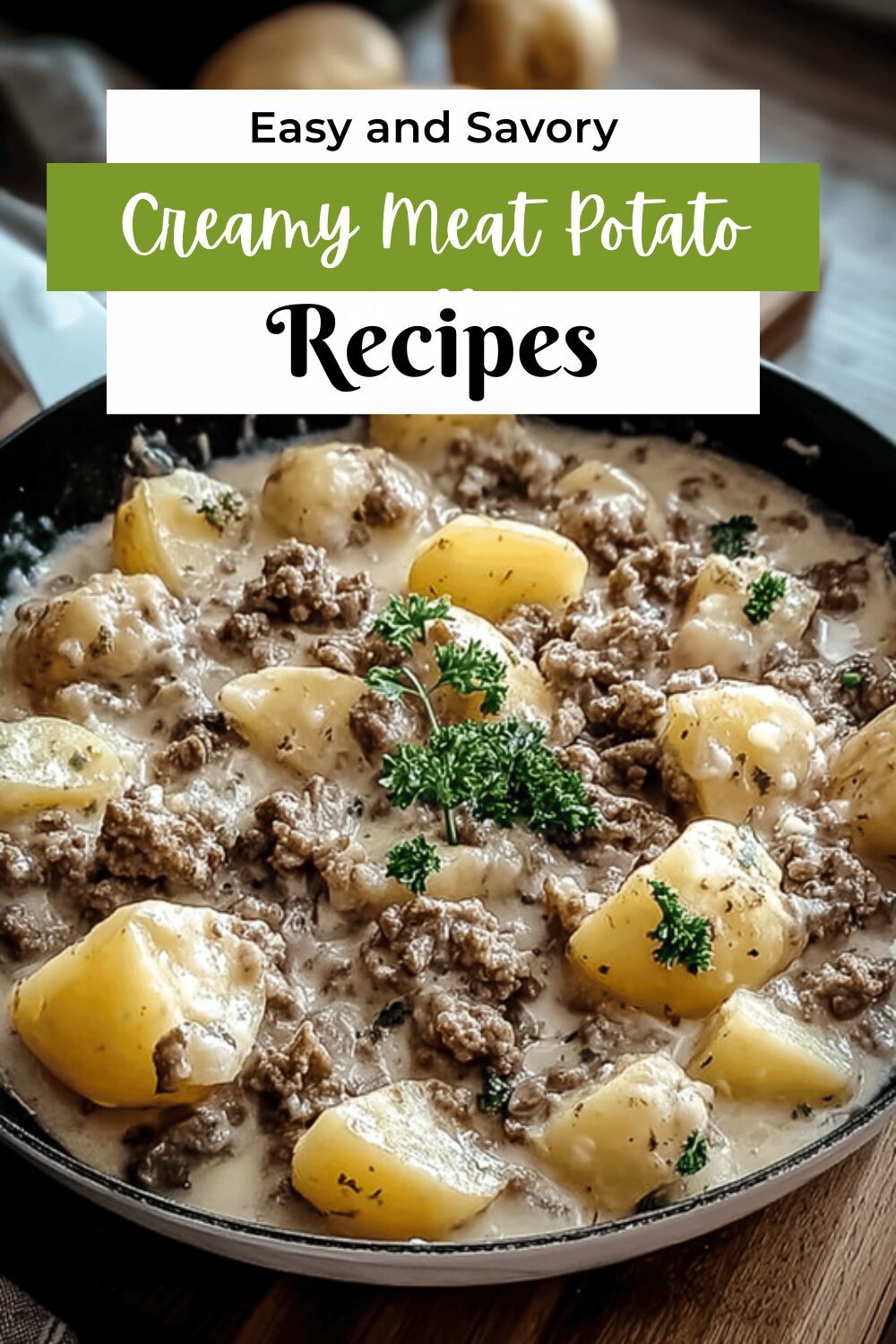 Creamy Meat Potato Skillet