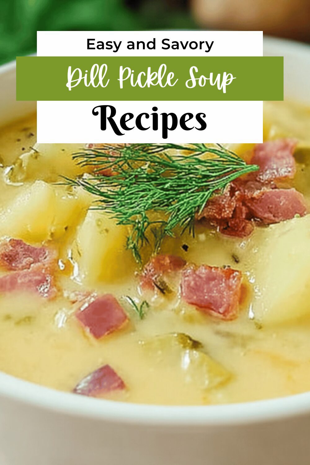 Dill Pickle Soup