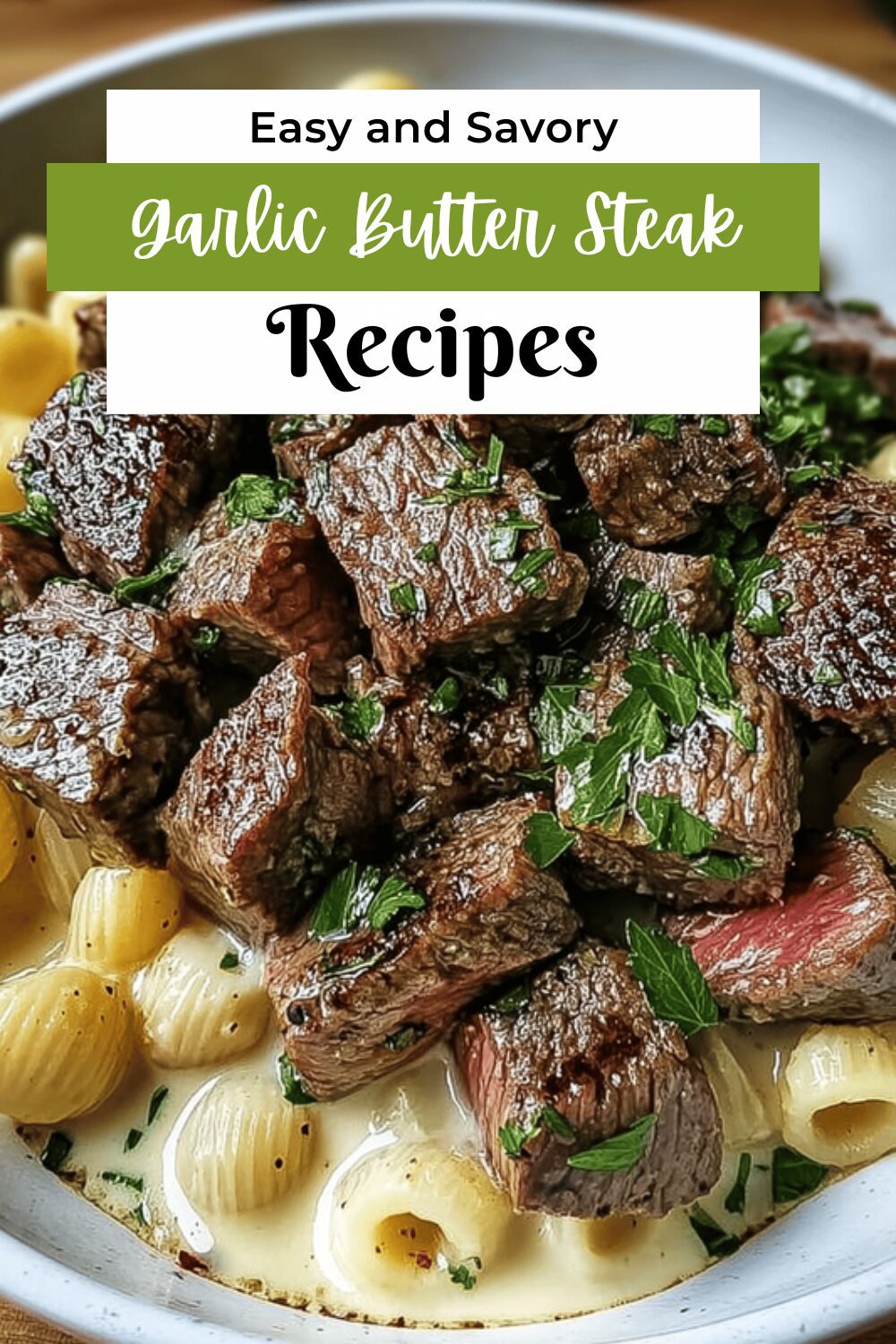 Garlic Butter Steak Bites