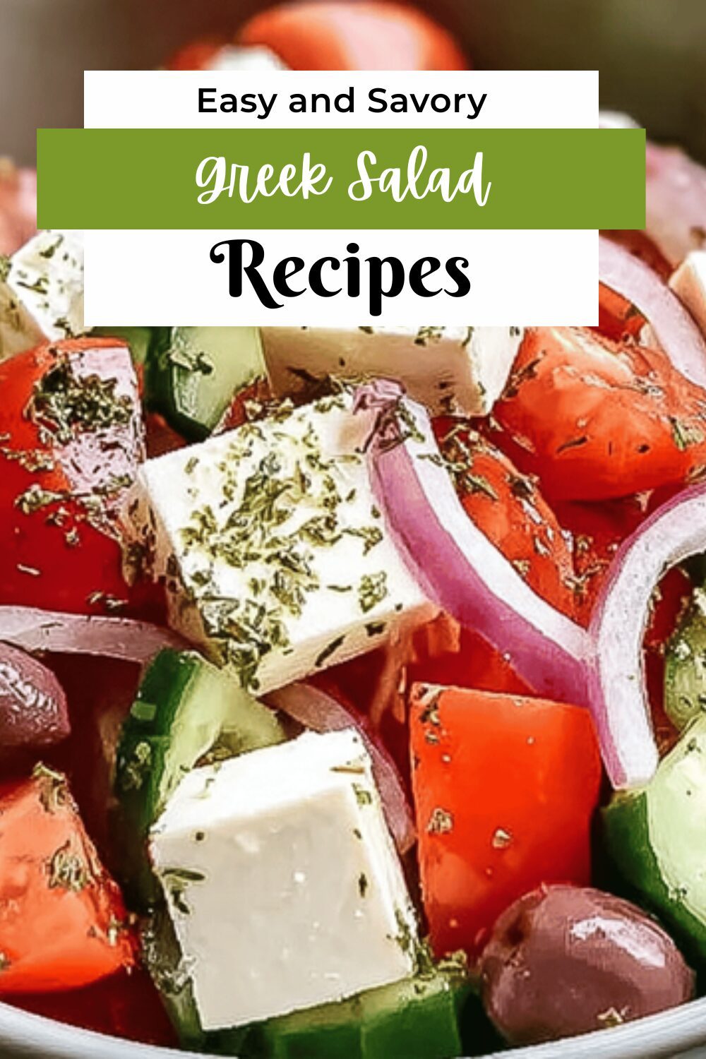 Greek Salad Recipes With Fresh Ingredients And Classic Flavors 7 Greek Salad