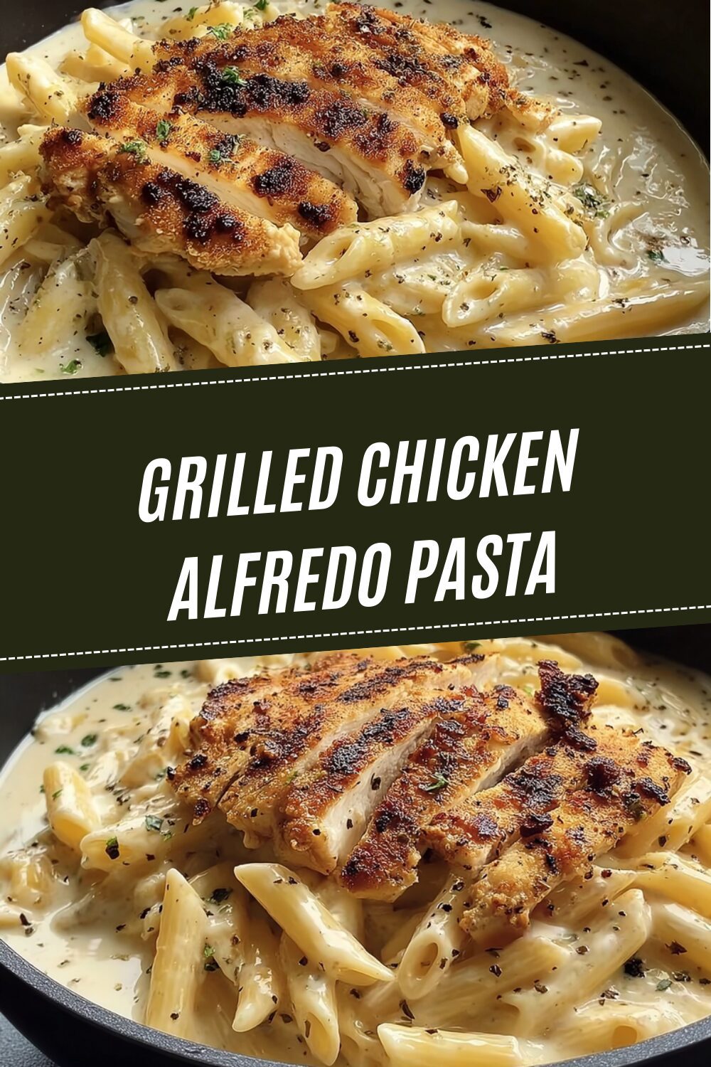 Grilled Chicken Alfredo Pasta