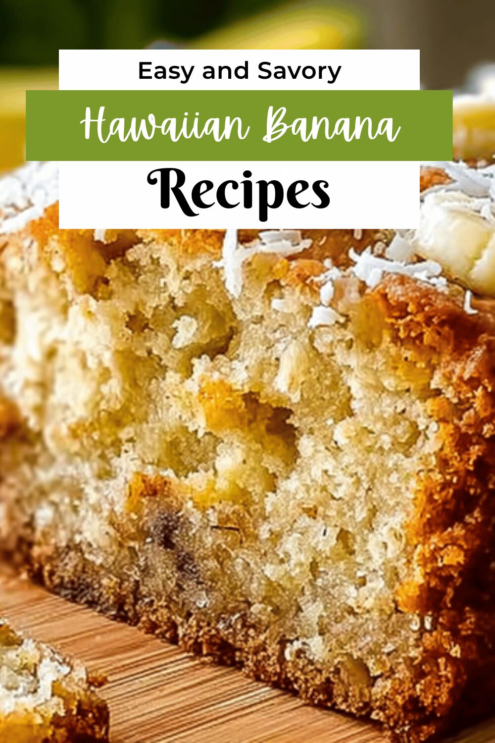 Hawaiian Banana Bread With Coconut And Pineapple Flavors 7 Hawaiian Banana Bread