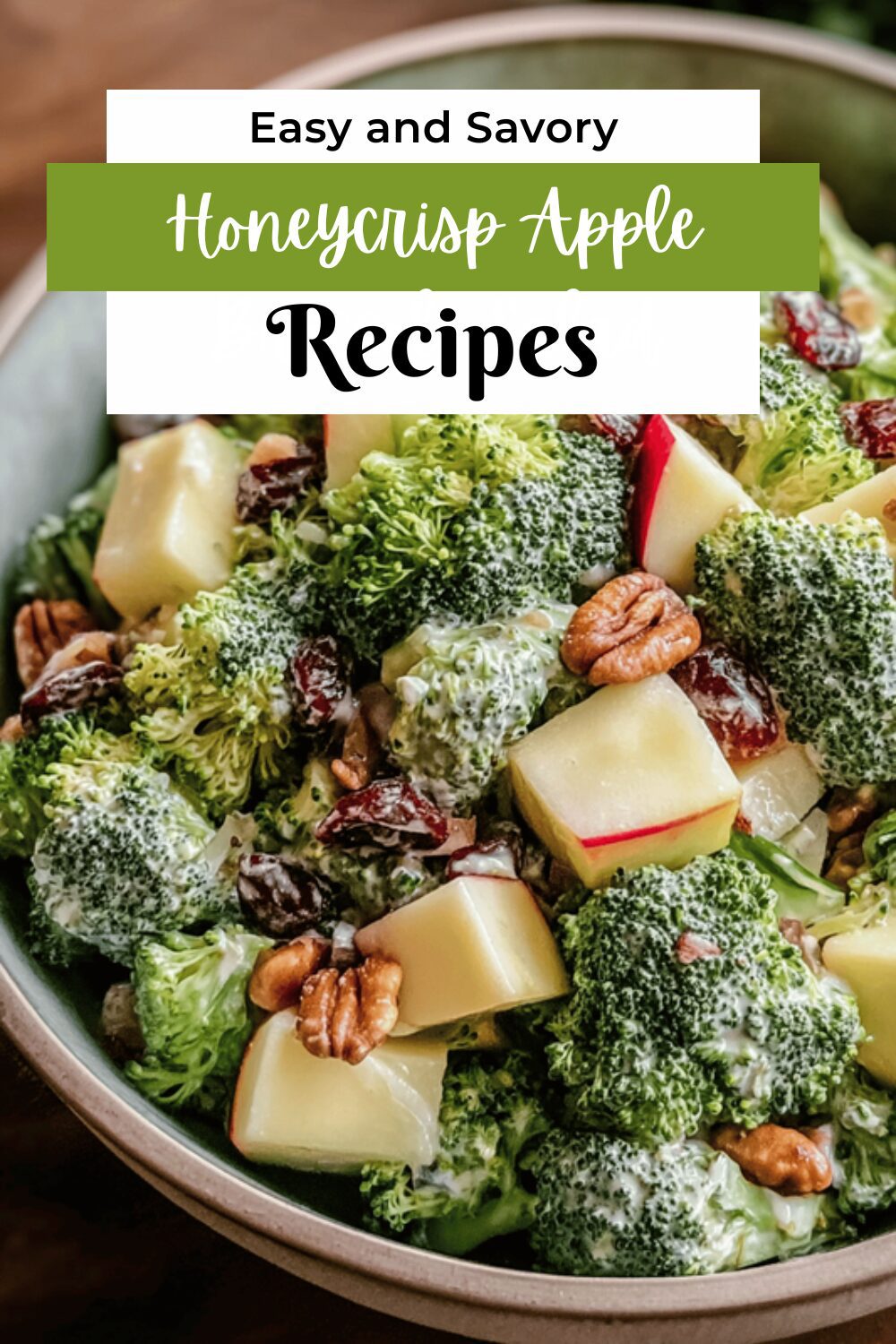 Honeycrisp Apple Broccoli Salad