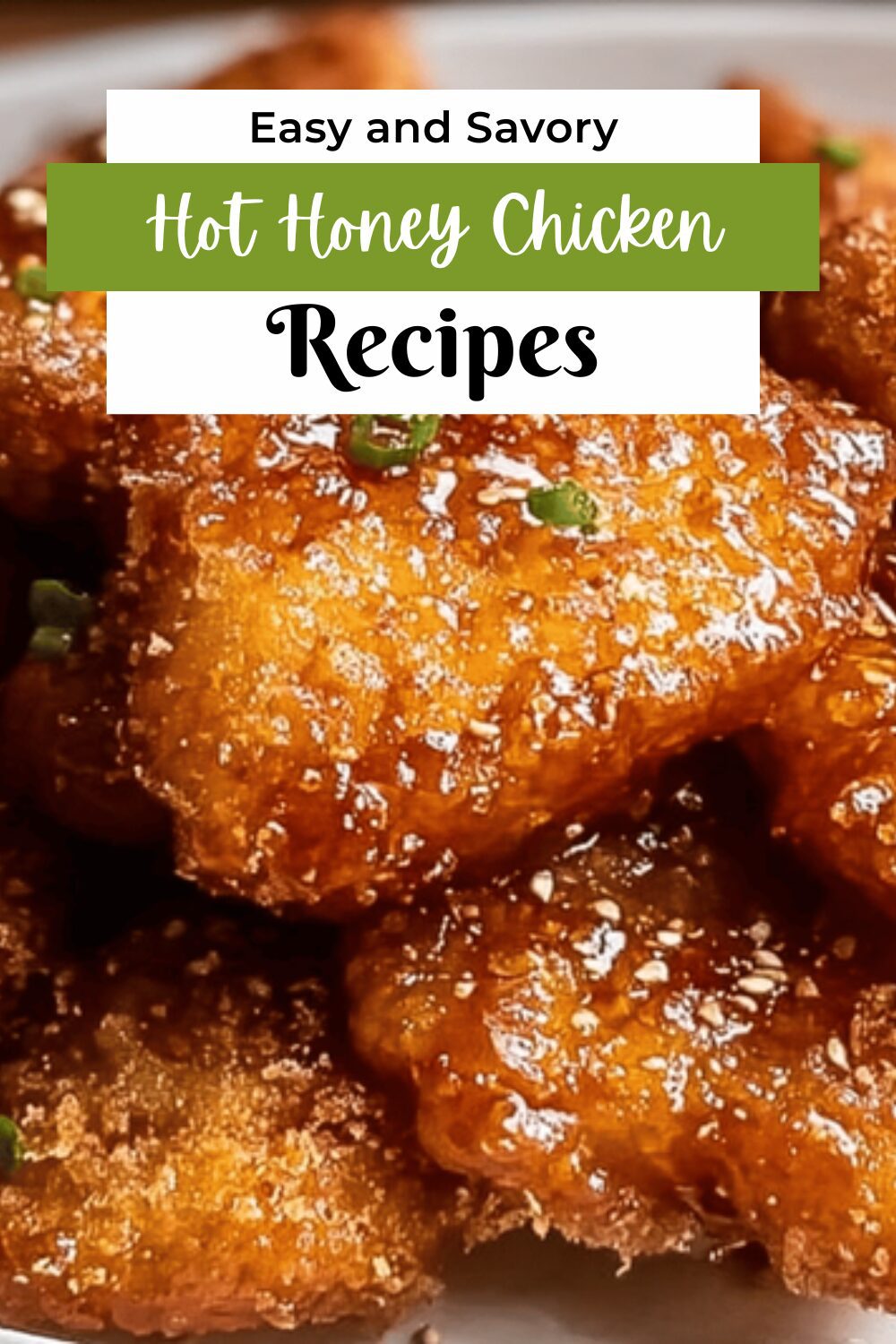 Hot Honey Chicken