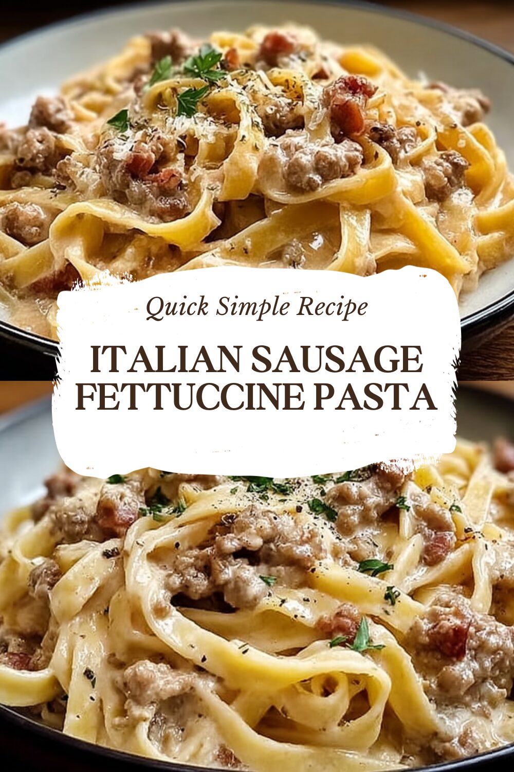 Italian Sausage Fettuccine Pasta