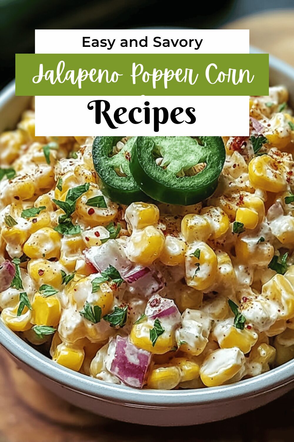 Jalapeno Popper Corn Salad