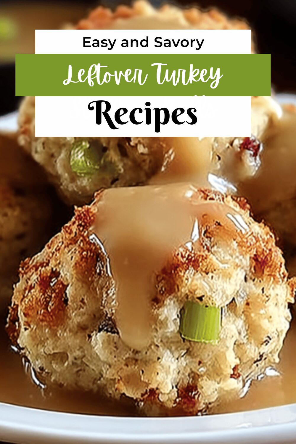 Leftover Turkey Stuffing Balls
