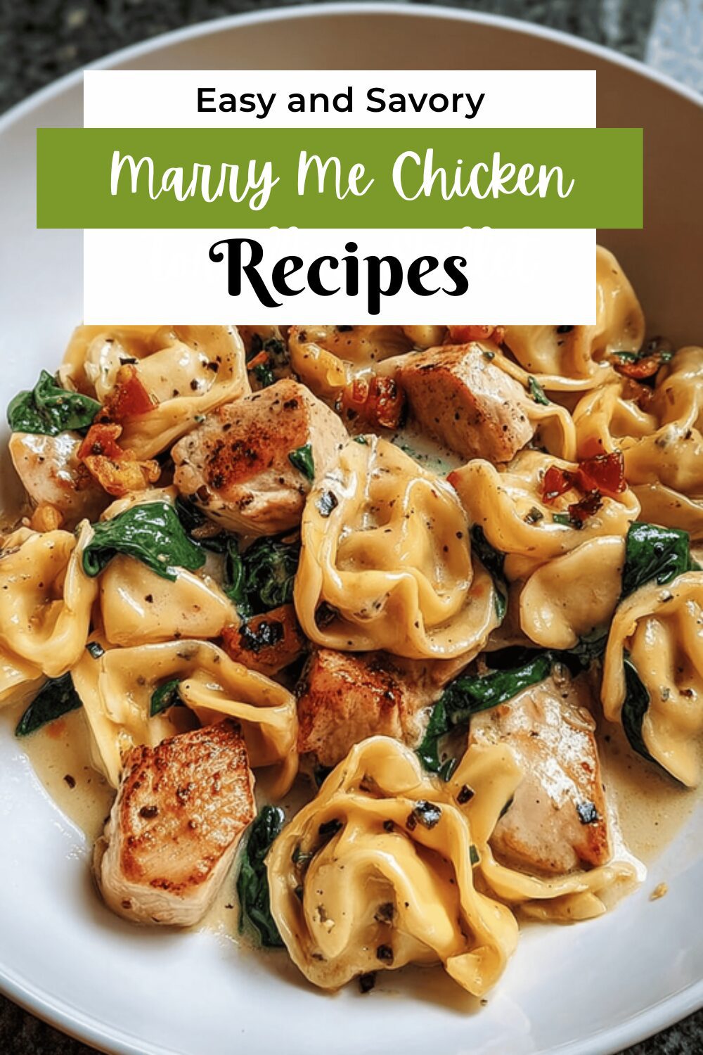 Marry Me Chicken Tortellini Skillet